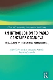 An Introduction to Pablo González Casanova