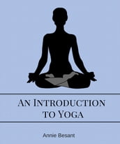 An Introduction to Yoga