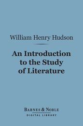 An Introduction to the Study of Literature (Barnes & Noble Digital Library)