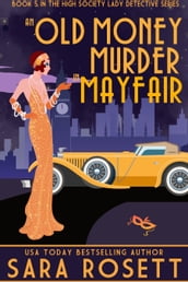 An Old Money Murder in Mayfair
