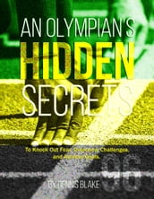An Olympian s Hidden Secrets