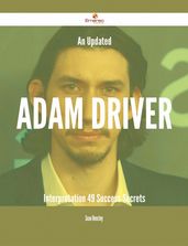 An Updated Adam Driver Interpretation - 49 Success Secrets