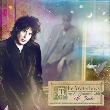 An appointment with mr... - WATERBOYS