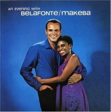 An evening with - H. BELAFONTE - M. MAKEBA