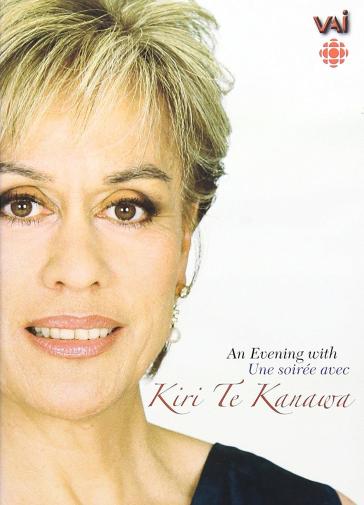 An evening with kiri te kanawa - Kiri Te Kanawa