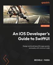 An iOS Developer s Guide to SwiftUI
