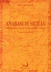 Anabasi di Sicilia. 2: Dalla foce alle sorgenti di fiumi ormai senz acqua