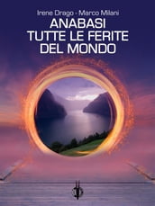 Anabasi / Tutte le ferite del mondo