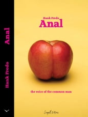 Anal: The Voice of the Common Man