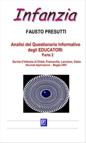 Analisi del Questionario Informativo degli EDUCATORI Parte 2