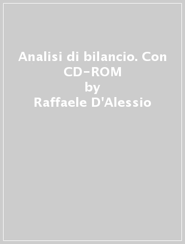 Analisi di bilancio. Con CD-ROM - Raffaele D