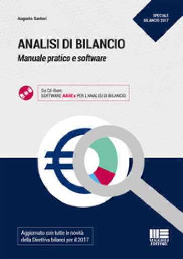 Analisi di bilancio. Manuale pratico e software. Con CD-ROM - Augusto Santori - Pier Luigi Piccari