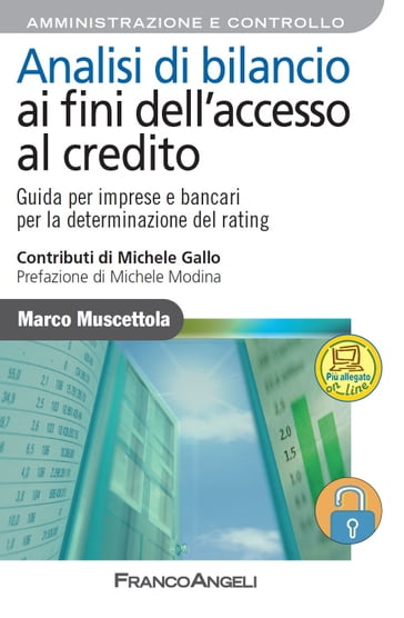 Analisi di bilancio ai fini dell'accesso al credito. - Marco Muscettola