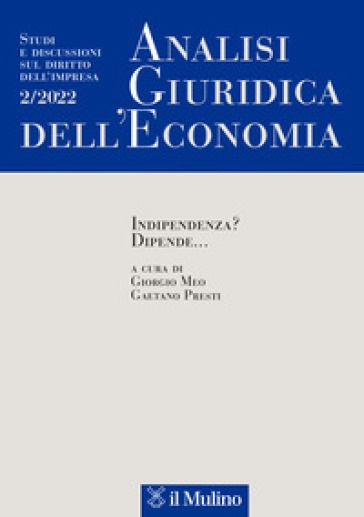 Analisi giuridica dell'economia (2022). 2: Indipendenza? Dipende...