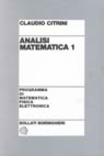 Analisi matematica 1 - Claudio Citrini - Libro - Mondadori Store