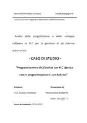 Analisi della progettazione e dello sviluppo software su PLC per la gestione di un sistema automatico: caso di studio «Programmazione SFC/Grafcet con PLC classico contro programmazione C con Arduino»