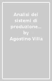 Analisi dei sistemi di produzione industriale