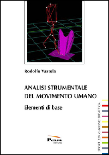 Analisi strumentale del movimento umano - Rodolfo Vastola