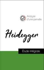 Analyse d une pensée : Heidegger (résumé et fiche de lecture plébiscités par les enseignants sur fichedelecture.fr)