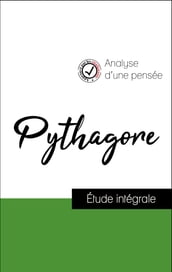 Analyse d une pensée : Pythagore (résumé et fiche de lecture plébiscités par les enseignants sur fichedelecture.fr)