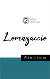 Analyse de l œuvre : Lorenzaccio (résumé et fiche de lecture plébiscités par les enseignants sur fichedelecture.fr)