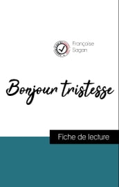 Analyse de l œuvre : Bonjour tristesse (résumé et fiche de lecture plébiscités par les enseignants sur fichedelecture.fr)