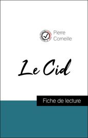 Analyse de l œuvre : Le Cid (résumé et fiche de lecture plébiscités par les enseignants sur fichedelecture.fr)