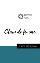 Analyse de l œuvre : Clair de femme (résumé et fiche de lecture plébiscités par les enseignants sur fichedelecture.fr)