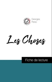 Analyse de l œuvre : Les Choses (résumé et fiche de lecture plébiscités par les enseignants sur fichedelecture.fr)