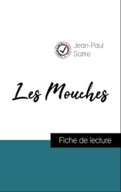 Analyse de l œuvre : Les Mouches (résumé et fiche de lecture plébiscités par les enseignants sur fichedelecture.fr)