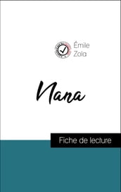 Analyse de l œuvre : Nana (résumé et fiche de lecture plébiscités par les enseignants sur fichedelecture.fr)