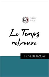 Analyse de l œuvre : Le Temps retrouvé (résumé et fiche de lecture plébiscités par les enseignants sur fichedelecture.fr)