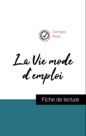 Analyse de l œuvre : La Vie mode d emploi (résumé et fiche de lecture plébiscités par les enseignants sur fichedelecture.fr)
