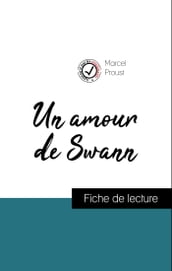 Analyse de l œuvre : Un amour de Swann (résumé et fiche de lecture plébiscités par les enseignants sur fichedelecture.fr)