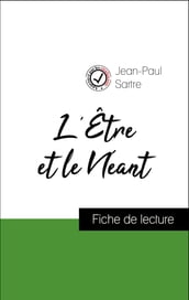 Analyse de l œuvre : L Être et le Néant (résumé et fiche de lecture plébiscités par les enseignants sur fichedelecture.fr)