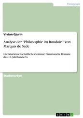Analyse der  Philosophie im Boudoir   von Marquis de Sade