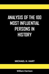Analysis of the 100 most influential persons in history