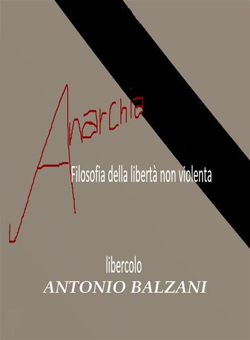 Anarchia! - Antonio Balzani