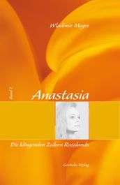 Anastasia, Band 2: Die klingenden Zedern Russlands