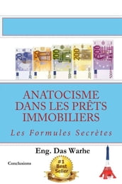 Anatocisme dans les prêts immobiliers: Les Formules Secrètes (Conclusions)