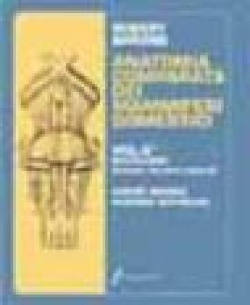 Anatomia comparata dei mammiferi domestici. 6: Neurologia, sistema nervoso centrale - Roberto Barone - Ruggero Bortolami