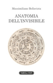 Anatomia dell invisibile