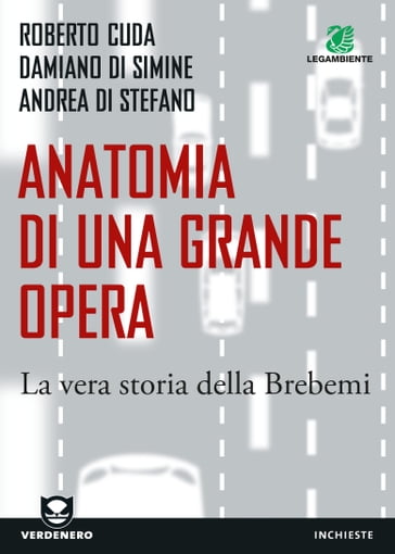 Anatomia di una grande opera - Andrea Di Stefano - Damiano Di Simine - Roberto Cuda
