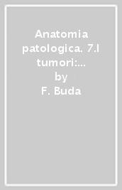 Anatomia patologica. 7.I tumori: neoplasie del sistema nervoso