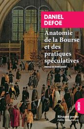 Anatomie de la Bourse et des pratiques spéculatives