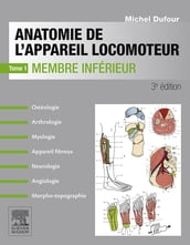 Anatomie de l appareil locomoteur-Tome 1