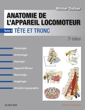 Anatomie de l appareil locomoteur - Tome 3