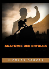 Anatomie des Erfolgs