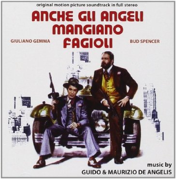 Anche gli angeli mangiano fagioli - GUIDO E DE ANGELIS