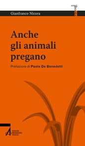 Anche gli animali pregano